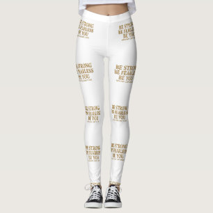 Be Strong Be Fearless Be You - Motivational Gold Leggings