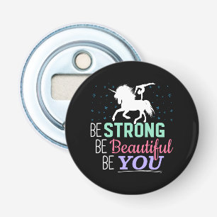 Be Strong Beautiful You - Gymnastics Unicorn Bottle Opener