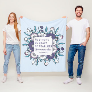 Be Strong Brave Fearless - Bible Verse Fleece Bla Blanket