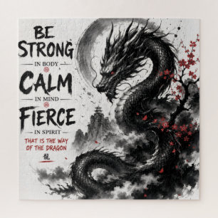 Be Strong, Calm & Fierce Dragon Jigsaw Puzzle