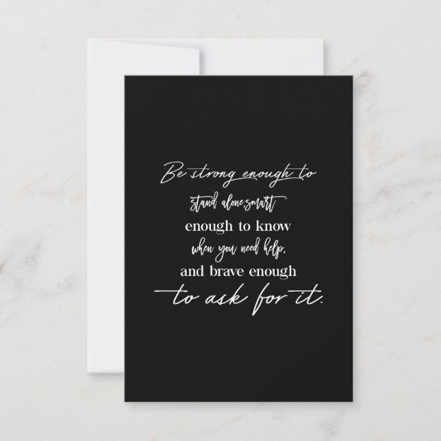 be strong enough to stand alone smart enough to kn thank you card (Front)