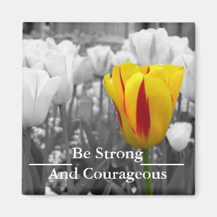 Be Strong Magnet