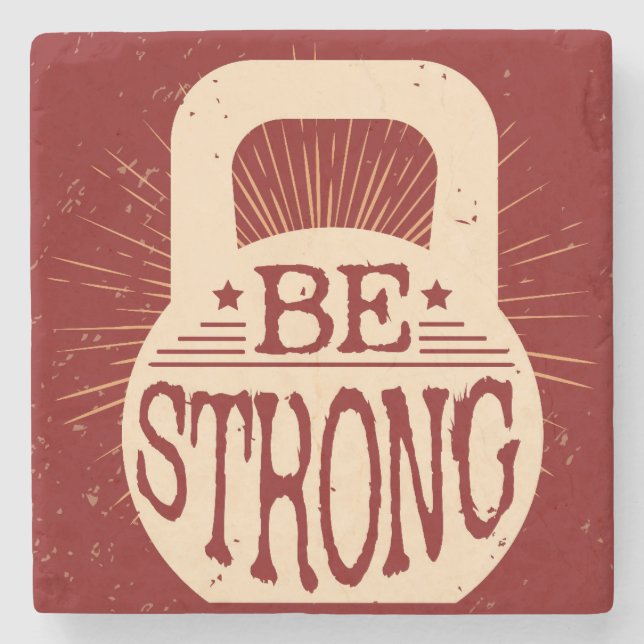 Be Strong Stone Coaster (Front)