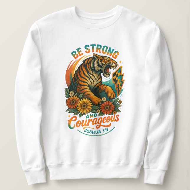Be Strong Sweatshirt (Design Front)