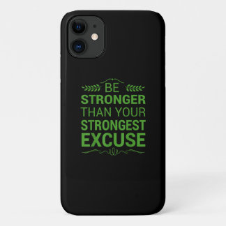 Be Stronger Than Strongest Excuse Funny Gym Motiva Case-Mate iPhone Case