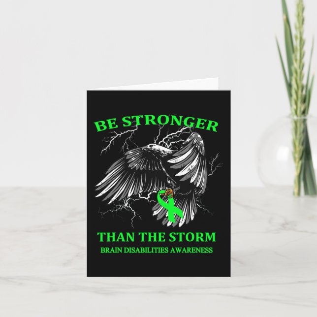 Be Stronger Than The Storm Brain Disabilities  Card (Front)