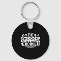 Be Stronger Than Your Excuses Funny Motivational Q