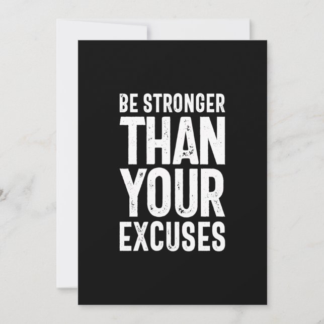 Be Stronger Than Your Excuses - Motivational Quote Invitation (Front)