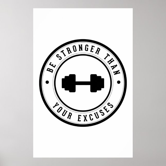 Be stronger than your excuses poster (Front)