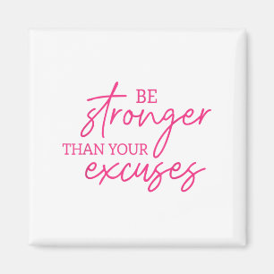 Be Stronger Than Your Excuses Shirt Workou Women M Magnet