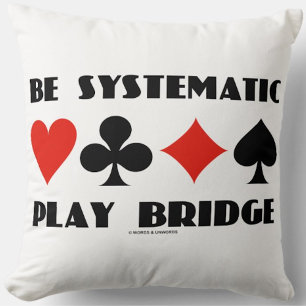Be Systematic Play Bridge Advice Four Card Suits Cushion