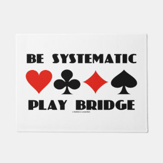 Be Systematic Play Bridge Advice Four Card Suits Doormat