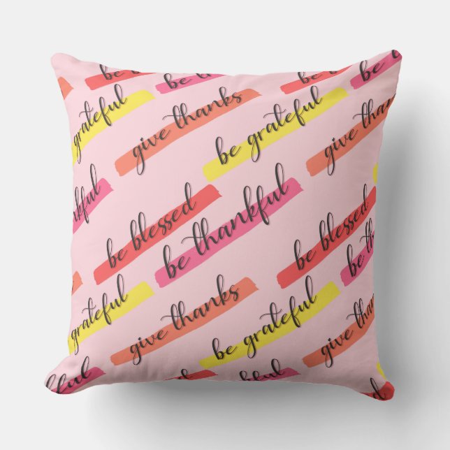 Be Thankful & Blessed – Inspirational Pink Cushion (Front)