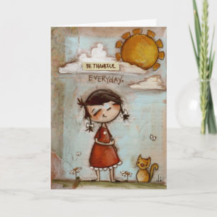 Be Thankful Everyday - Greeting Card