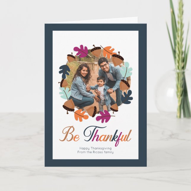 Be Thankful Thanksgiving Fall Colours Wreath Photo Card (Front)