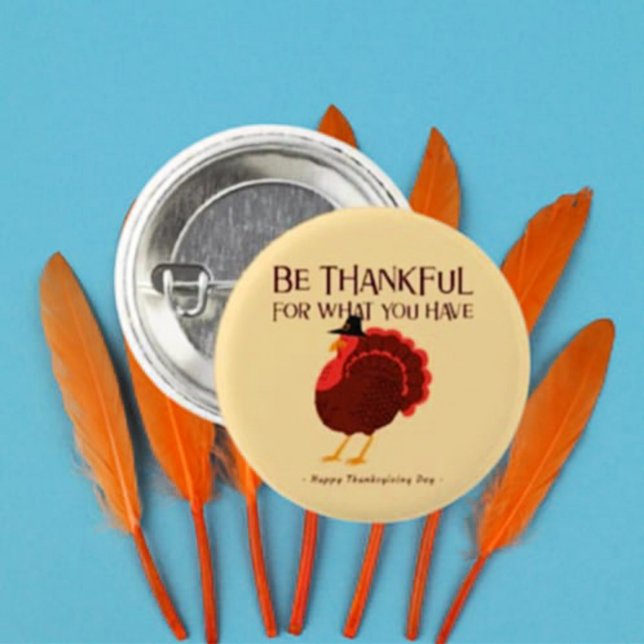 Be Thankful – Thanksgiving Turkey Button (Creator Uploaded)