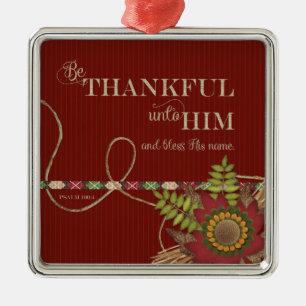 Be Thankful Unto Him Scrapbook style Metal Tree Decoration