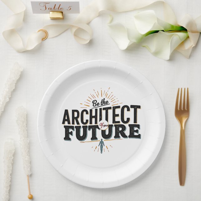 Be the Architect of Your Future Paper Plate (Wedding)