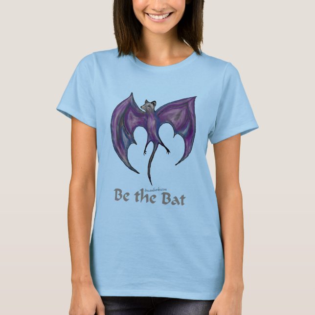 Be the Bat T-Shirt (Front)