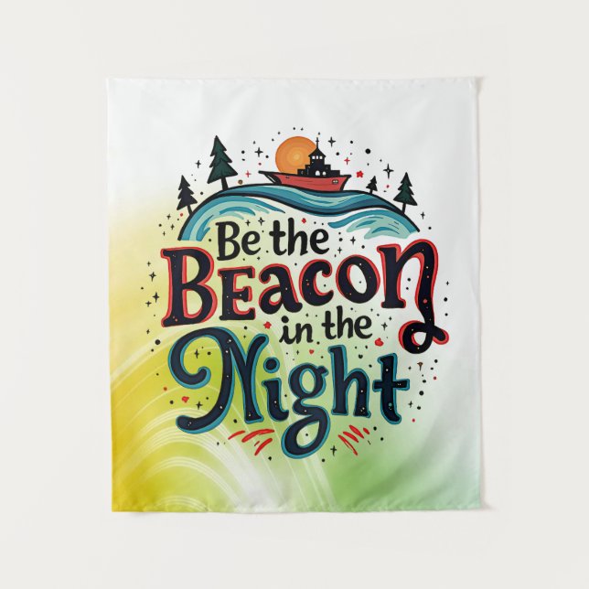 Be the Beacon in the Night Tapestry (Front)