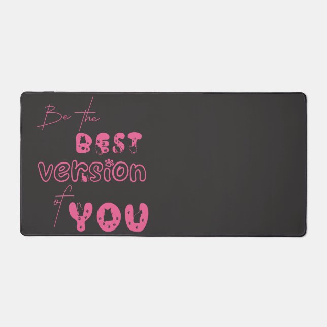 Be The Best Version Of You Cute Cat Desk Mat (Front)