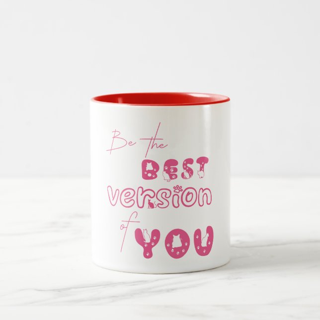 Be The Best Version Of You Cute Cat Mug (Center)