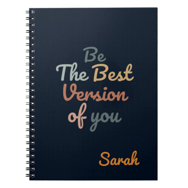 Be The Best Version of You  Notebook (Front)