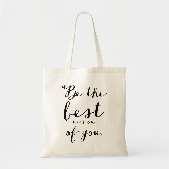 Be The Best Version of You Tote Bag (Front)