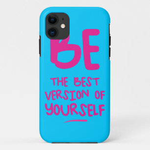 BE THE BEST VERSION OF YOURSELF, blue Case-Mate iPhone Case