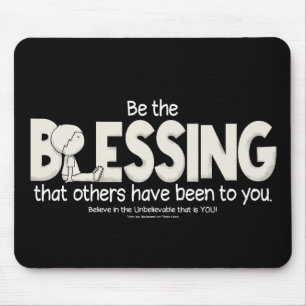 Be the Blessing Mouse Pad