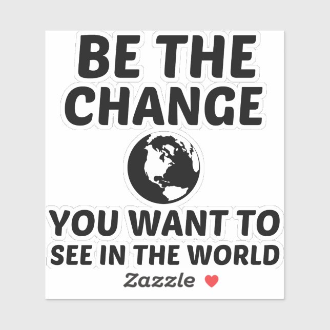 BE THE CHANGE (Sheet)