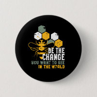 Be The Change Funny Bee Puns for Beekeeper