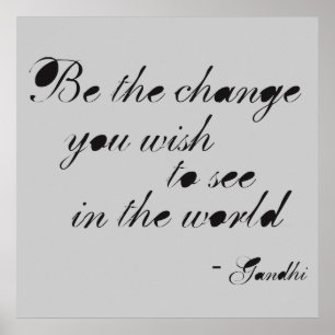 Be the Change Poster