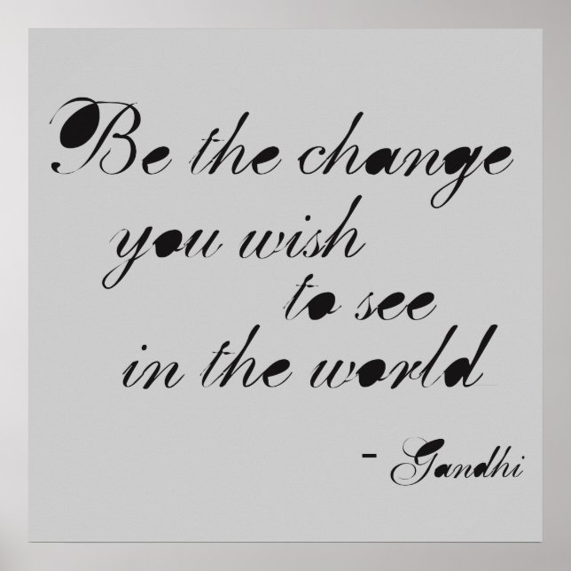 Be the Change Poster (Front)