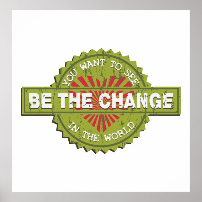 Be the Change Poster (Front)