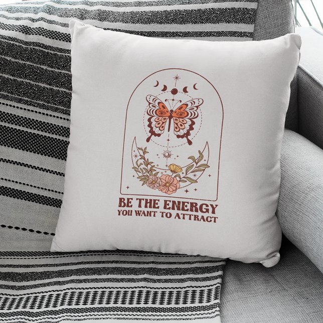 Be The Energy You Want to Attract Boho Cushion (Creator Uploaded)