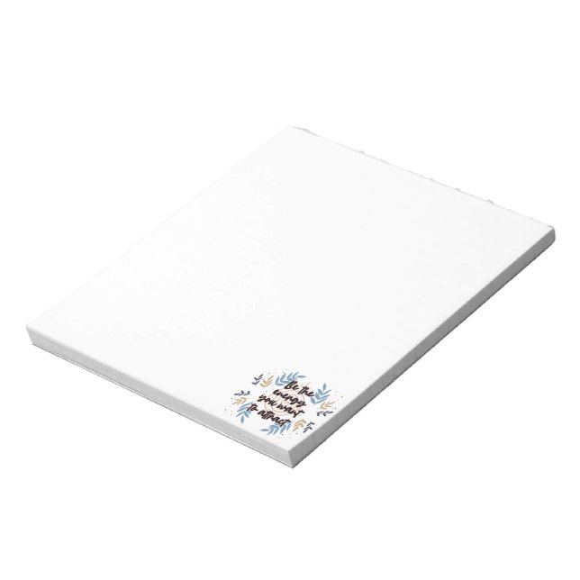 Be The Energy You Want To Attract Notepad (Rotated)