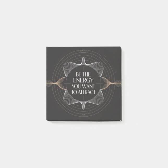 Be The Energy You Want To Attract Post-it Notes (Front)