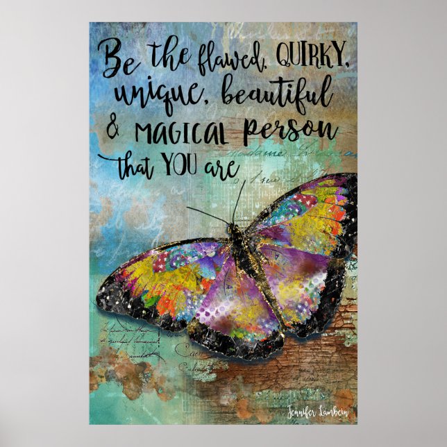 Be The Flawed Butterfly Poster (Front)