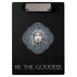 Be The Goddess Clipboard