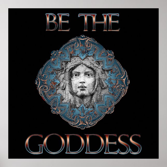 Be The Goddess Poster (Front)