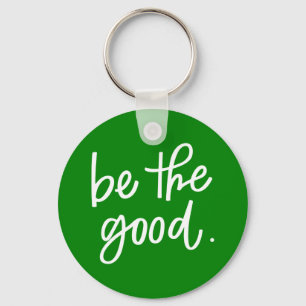 Be The Good Key Ring