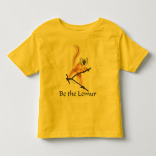 Be the Lemur Toddler T-Shirt