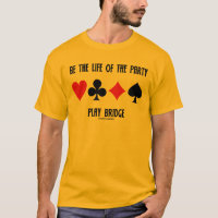 Be The Life Of The Party Play Bridge (Card Suits)