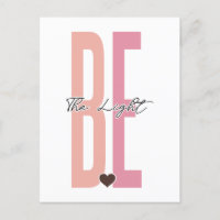 Be the light, believe in God, trust Jesus, respect