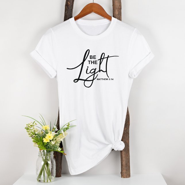 Be The Light Bible Jesus Matthew T-Shirt (Creator Uploaded)