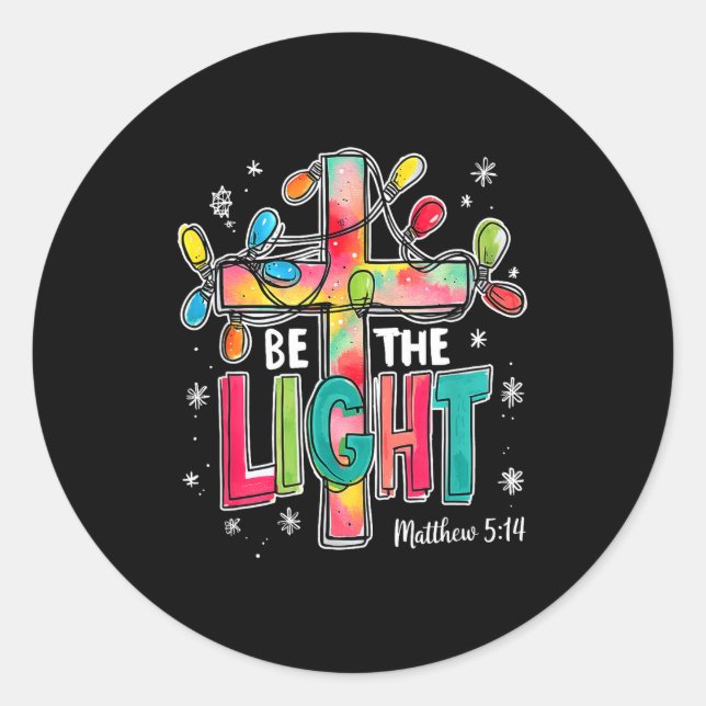Be The Light Christmas Matthew 5_14 Faith Christia Classic Round Sticker (Front)