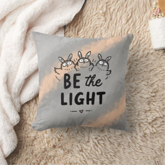 Be the Light Cushion