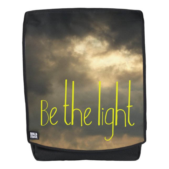 Be The Light in the Storm on a Backpack (Front)