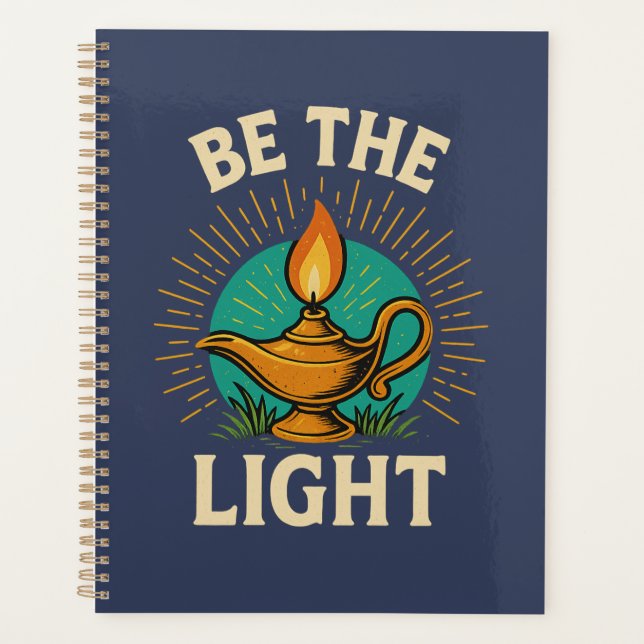 Be the Light - Inspirational T-Shirt Design Planner (Front)